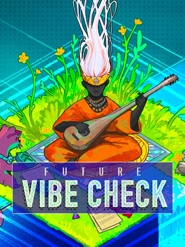 Future Vibe Check