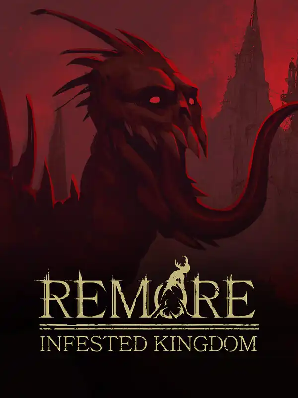 Remore: Infested Kingdom