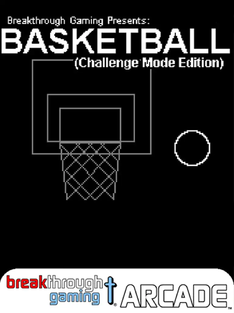Basketball: Breakthrough Gaming Arcade - Challenge Mode Edition