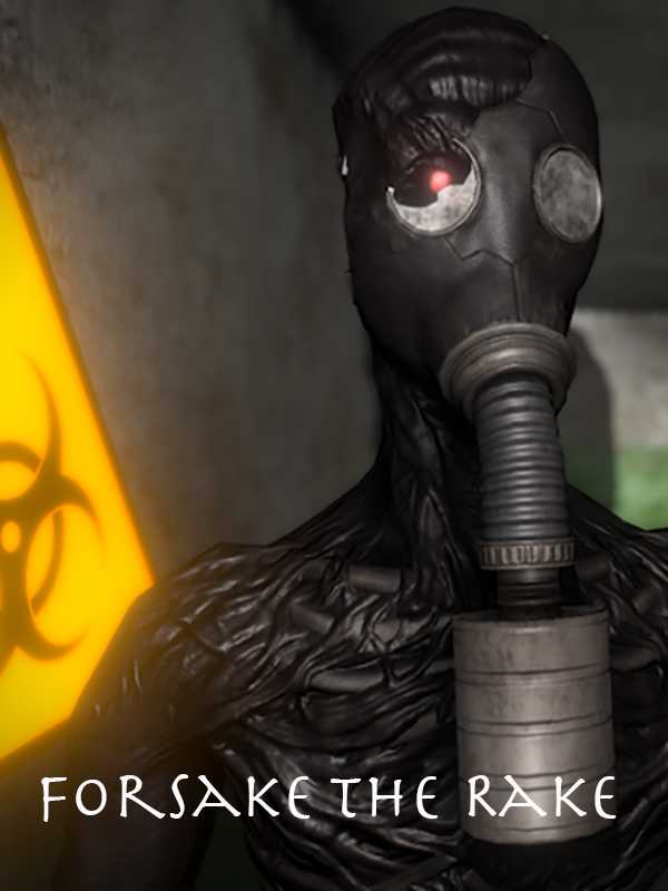 Forsake The Rake