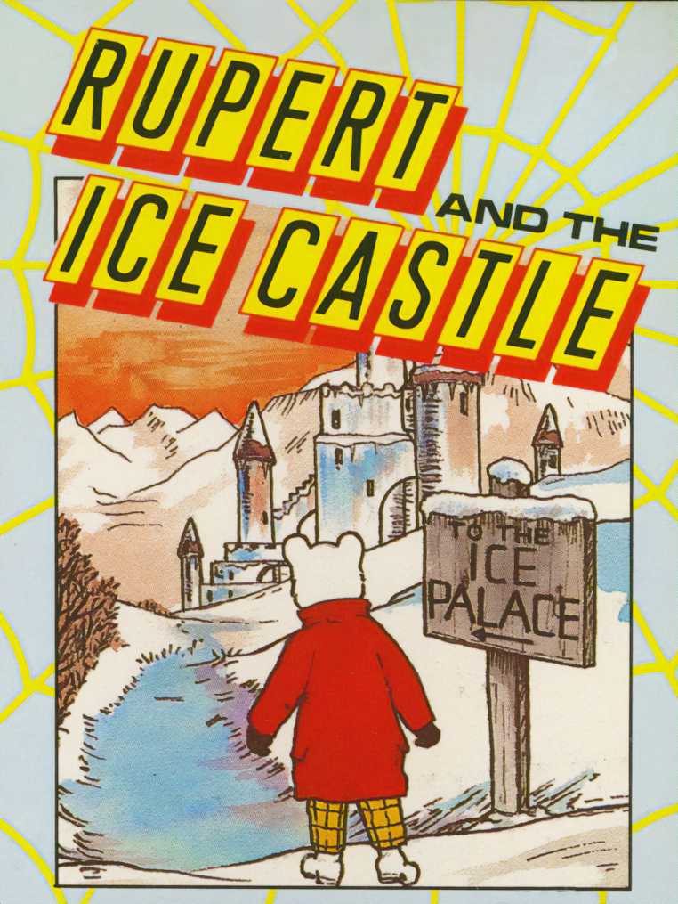 Rupert and the Ice Castle