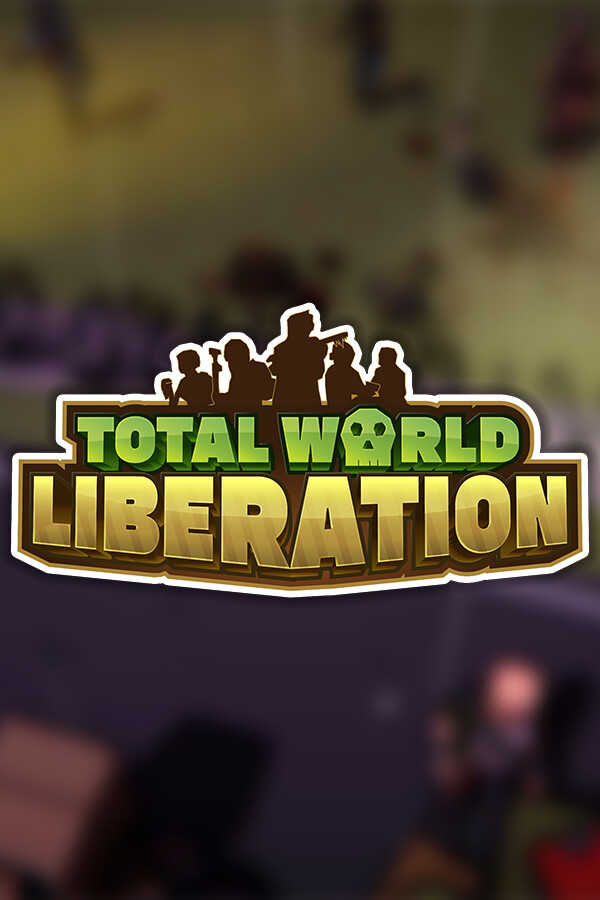 Total World Liberation