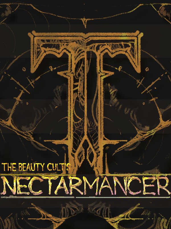 The Beauty Cult's: Nectarmancer