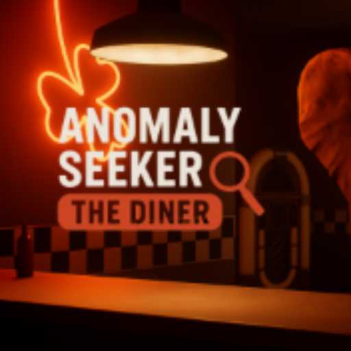 Anomaly Seeker: The Diner