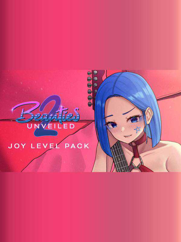 Beauties Unveiled 2: Joy Level Pack