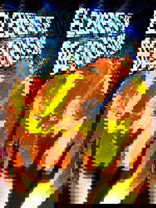 Elements of Destruction