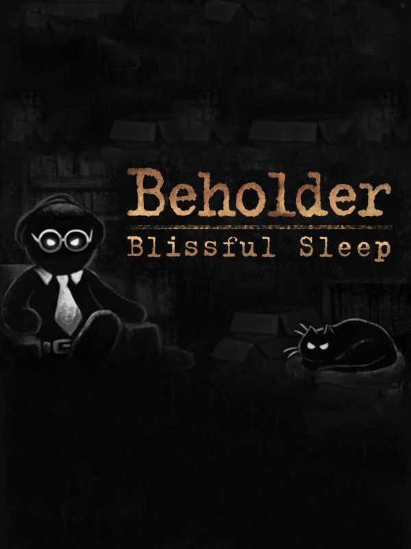Beholder: Blissful Sleep