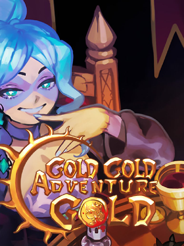 Gold Gold Adventure Gold.
