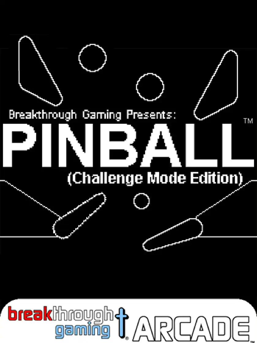 Pinball: Breakthrough Gaming Arcade - Challenge Mode Edition