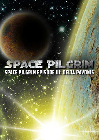 Space Pilgrim Episode III: Delta Pavonis