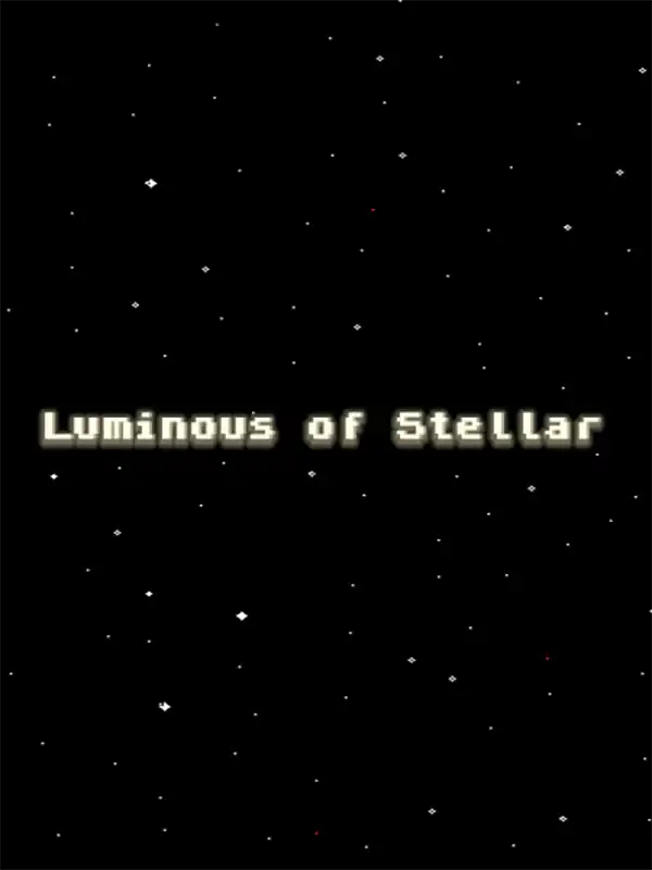 Luminous of Stellar