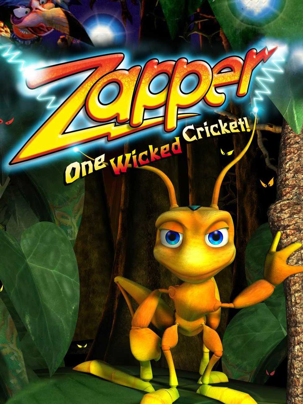 Zapper: One Wicked Cricket!