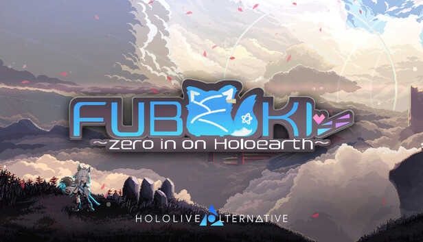 Fubuki: Zero in on Holoearth