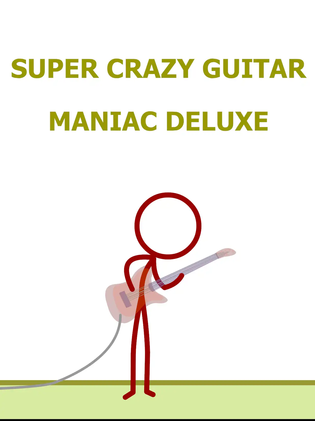 Super Crazy Guitar Maniac Deluxe