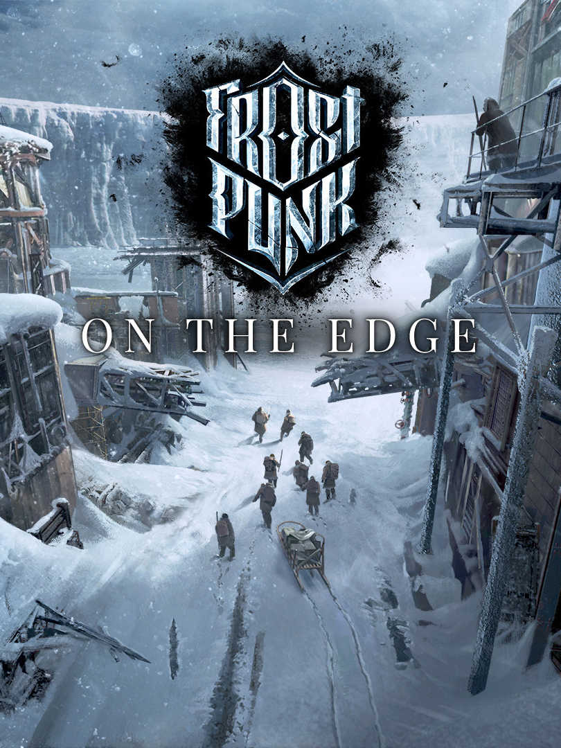 Frostpunk: On the Edge