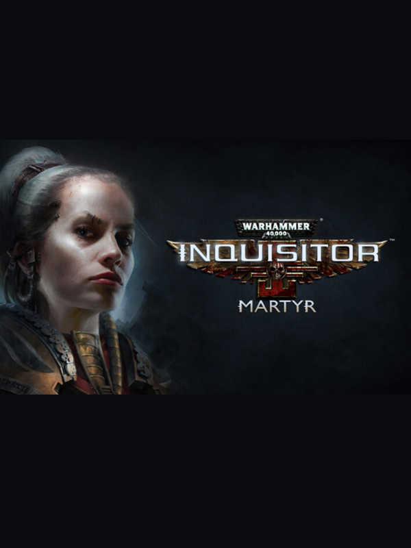 Warhammer 40,000: Inquisitor - Martyr