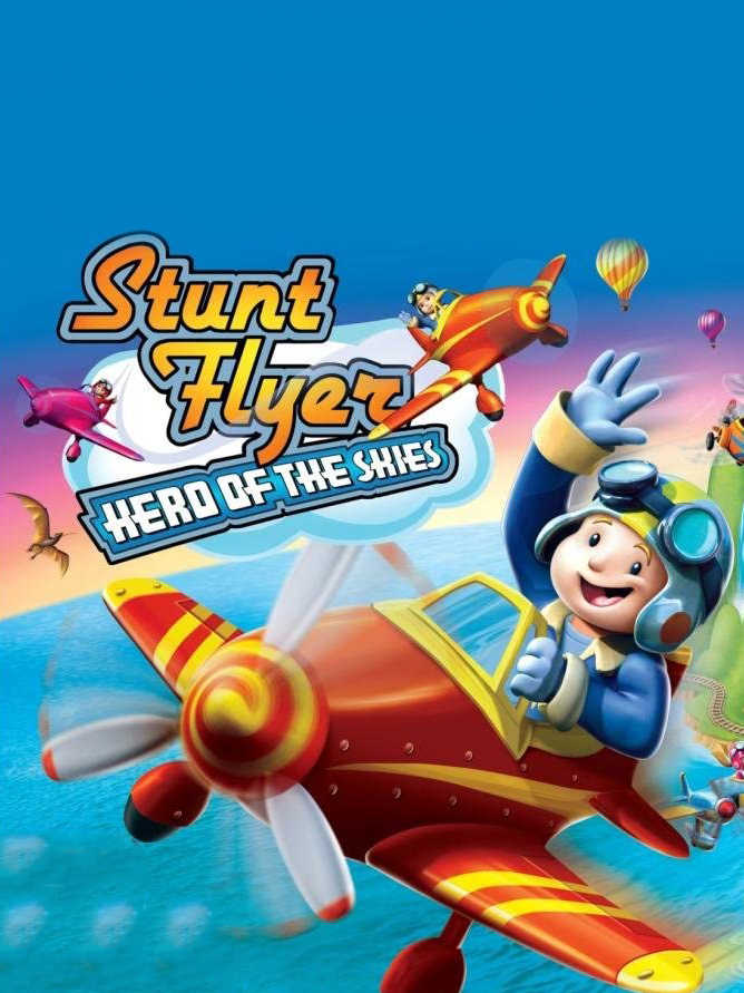 Stunt Flyer: Hero of the Skies