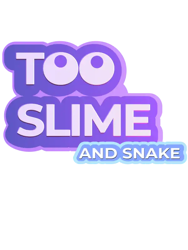 Too Slime and Snake