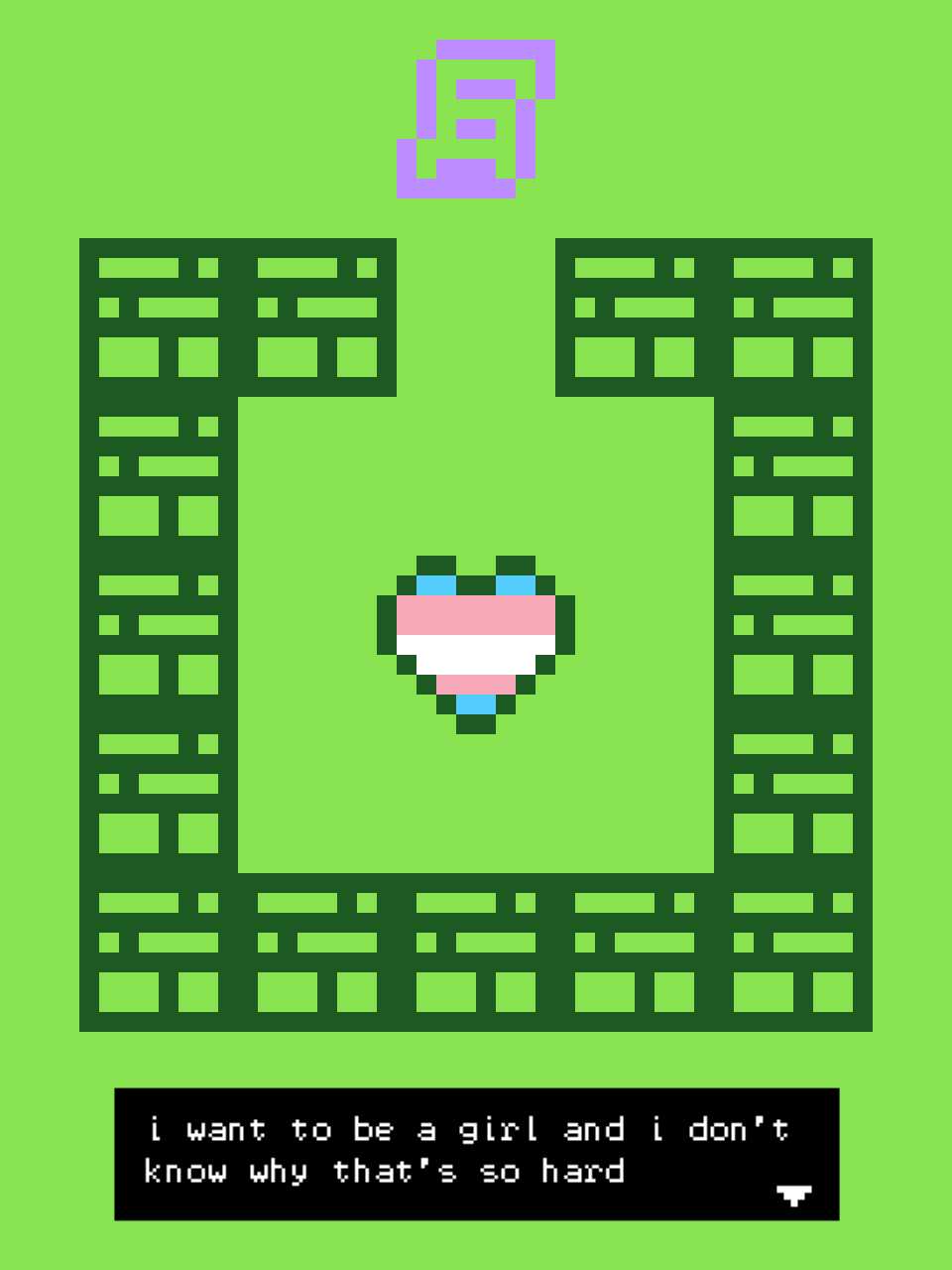 I Want to Be a Girl and I Don't Know Why That's so Hard