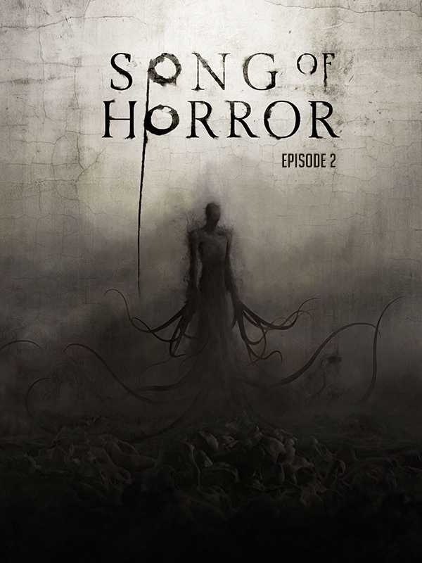 Song of Horror: Episode 2
