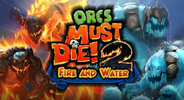 Orcs Must Die! 2: Fire and Water Booster Pack