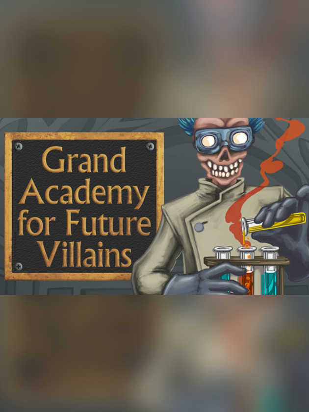 Grand Academy for Future Villains