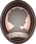 Ever, Jane