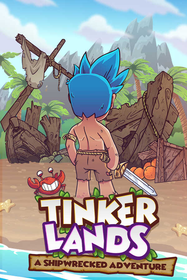 Tinkerlands: A Shipwrecked Adventure