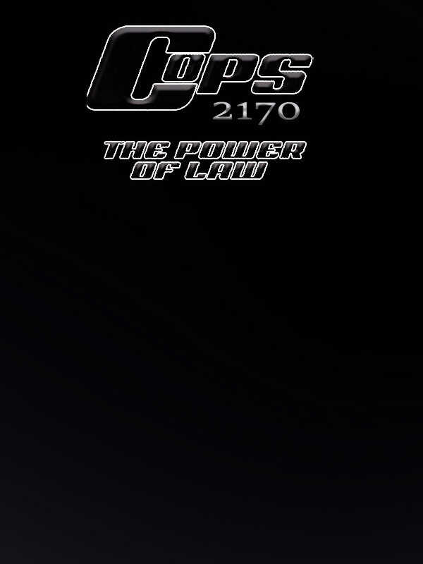 Cops 2170: The Power of Law