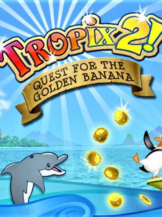 Tropix 2: Quest for the Golden Banana