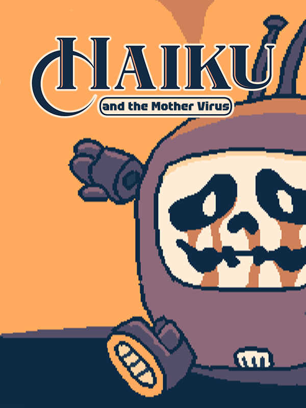 Haiku, and the Mother Virus