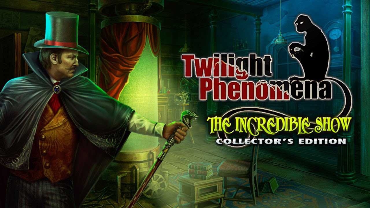 Twilight Phenomena: The Incredible Show Collector's Edition