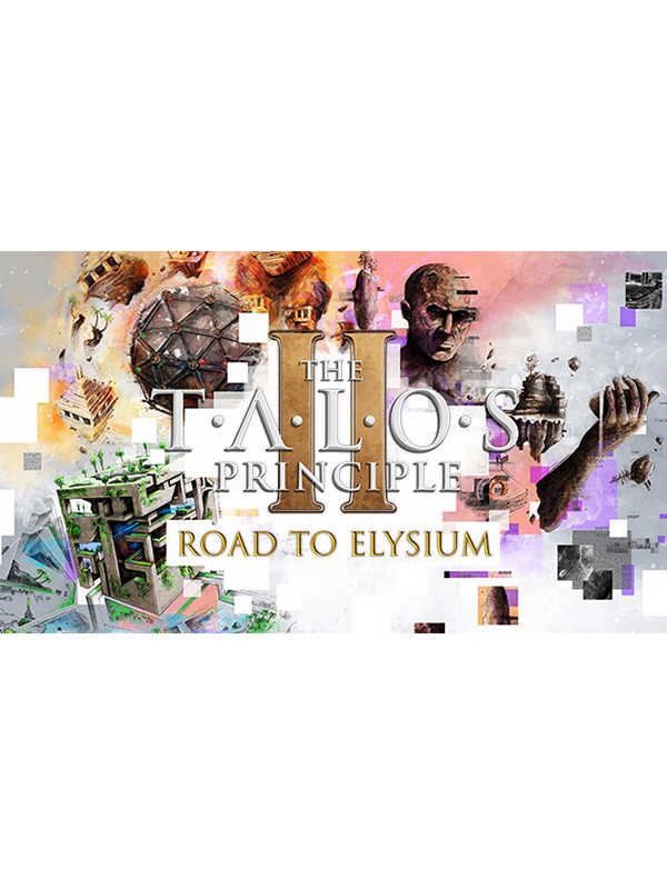 The Talos Principle II: Road to Elysium