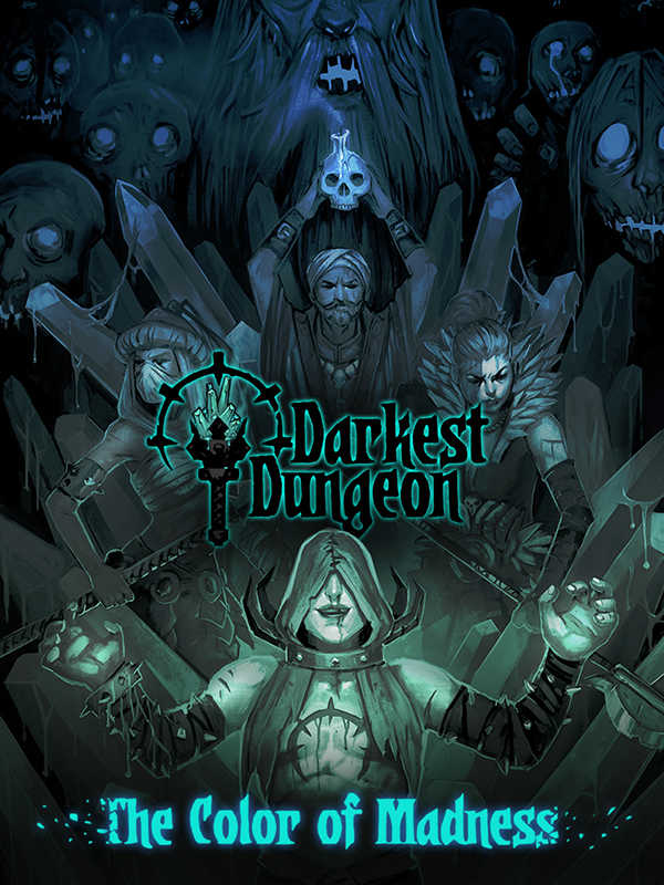 Darkest Dungeon: The Color of Madness