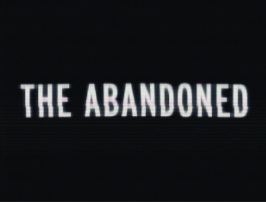 The Abandoned