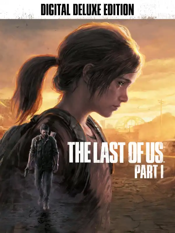 The Last of Us Part I: Digital Deluxe Edition