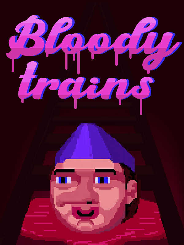 Bloody trains