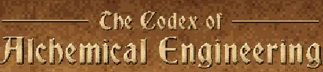 The Codex of Alchemical Engineering