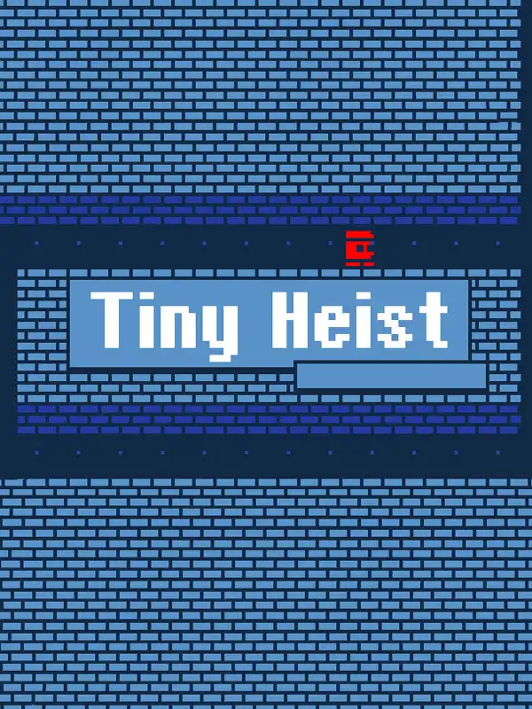 Tiny Heist
